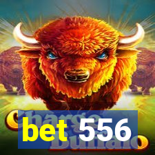 bet 556